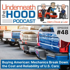 Buying American: Mechanics Break Down the Cost and Reliablility of U.S. Cars