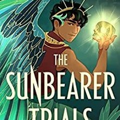 Download [PDF] The Sunbearer Trials (The Sunbearer Duology Book 1) by Aiden Thomas Gratis Full Editi