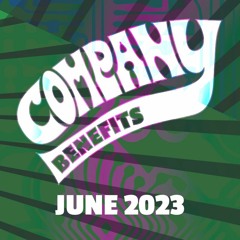 June 2023 Company Benefits