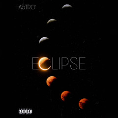 Astro' - Eclipse