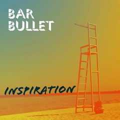 Bar Bullet - Inspiration
