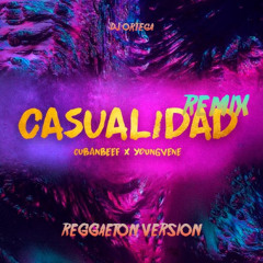 CubanBeef & Young Vene - Casualidad (Remix DJ Ortega) (Reggaeton Version)