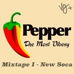 Pepper Mixtape I - New Soca