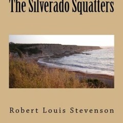 FREE KINDLE 📁 The Silverado Squatters by  Robert Louis Stevenson PDF EBOOK EPUB KIND