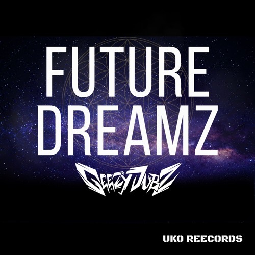 GeezyDubz - Future Dreamz