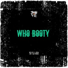 Tre Oh Fie - Who Booty