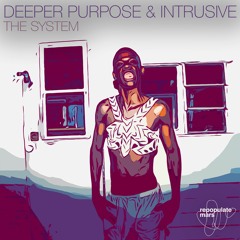 Deeper Purpose & Intrusive - Dangerous (Original Mix)