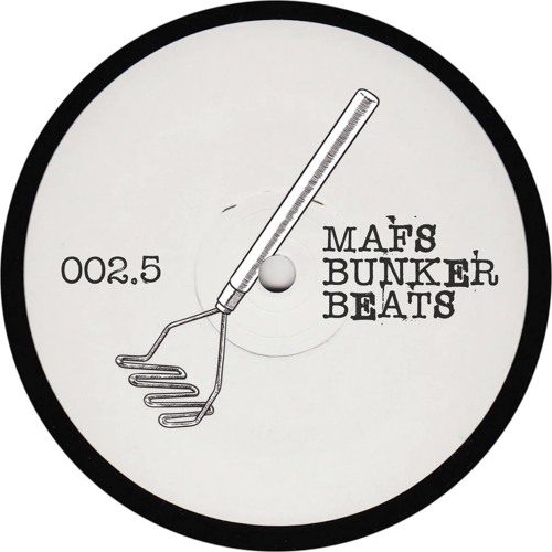 BUNKER BEATS <002.5> Mafs