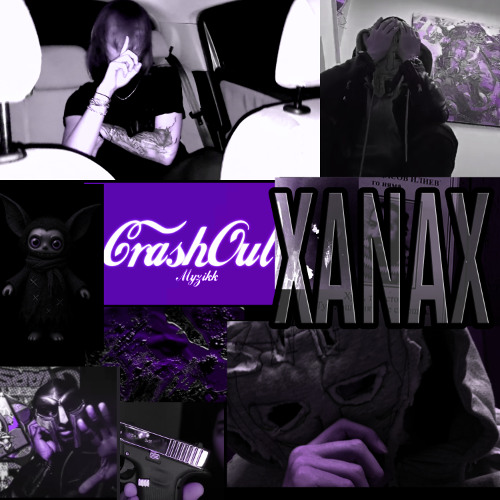 KRASHOUTMYZIKK - XANAX