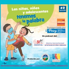#2 La Convención sobre los Derechos del Niño ¿Sabes qué es y por qué es importante?