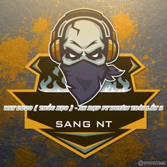 Nst 2020 - ( Thốc Kẹo )Xe Đạp ft Duyên Trời Lấy 2 ( SangNT ) Mix