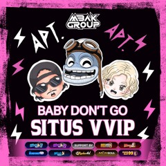 APT X BABY DON'T GO X CRAZY FROG SPECIAL REQ VVIP ROOM #MBAKGROUP #157 BPM #DDJRECORD