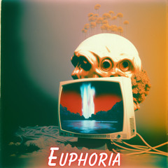 Euphoria