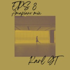 EPS 8 Amapiano Mix By Karl GT