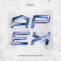WibeZz - APEX {Aspire Higher Tune Tuesday Exclusive}