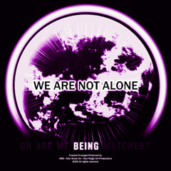 We Are not alone - with a short clip on YouTube