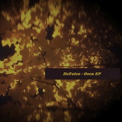 DeFalco - Osen EP
