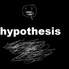 Hypothesis