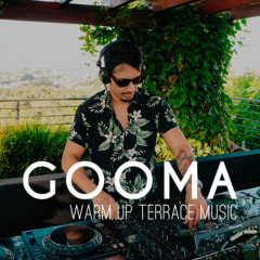 GOOMA - Warm Up Terrace Music 26/04/2025