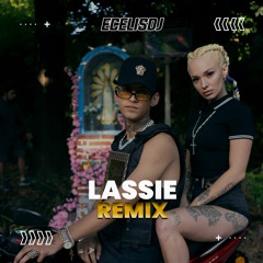 LASSIE - L-Gante ft. La Joaqui ✘ ECELISDJ [REMIX 2021]