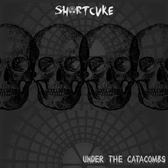 Under The Catacombs