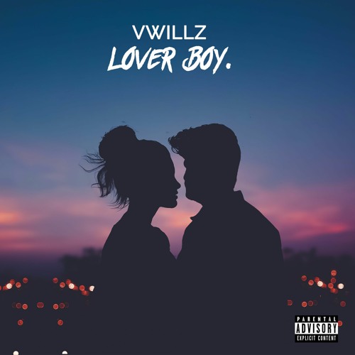 Lover Boy [Prod. Dom x Vwillz]