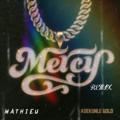 Adekunle Gold - Mercy [ Remix ]