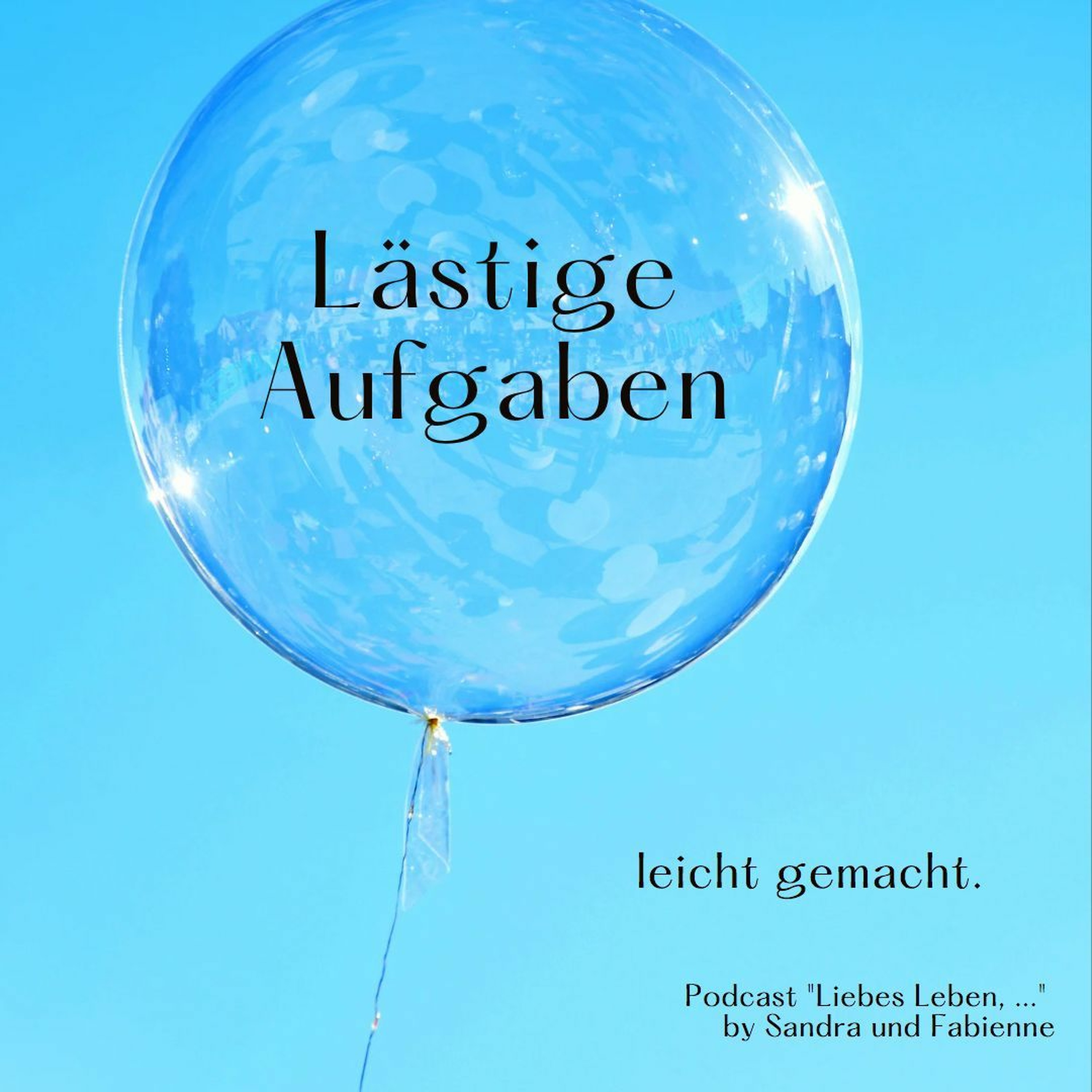Liebes Leben, ... by Sandra & Fabienne