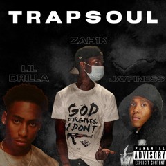 trapsoul [feat. jayfiness & zah1k][prod. naiem]