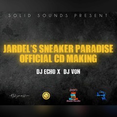 SolidSounds.tt - Jardel Sneaker Paradise Cd Making🔥
