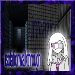isolationwalkthrough