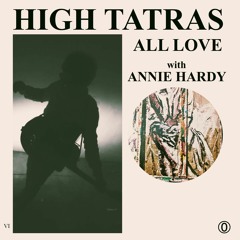 ALL LOVE w Annie Hardy