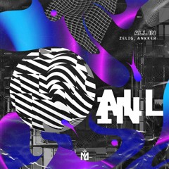 Zelig & Ankker - All In (Extended Mix)