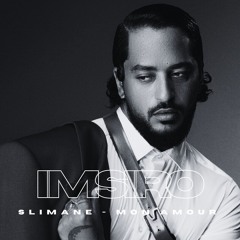 Slimane - Mon amour (IMSIRO EDIT) *Free Download*