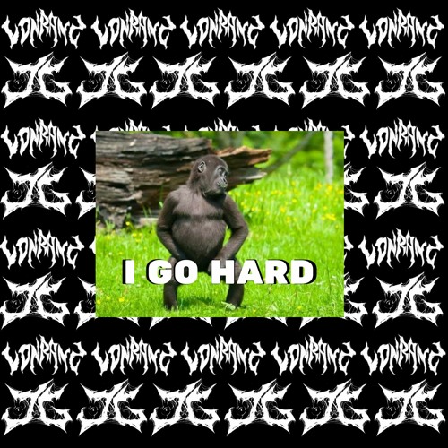 Jg Dubz X Vonranz I Go Hard Free Download By Jg Dubz