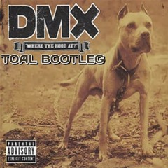 FREE DOWNLOAD  - dmx hood bootleg