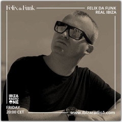 Real Ibiza #141 by Felix Da Funk