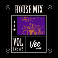 Vee - House Mix Vol. 2