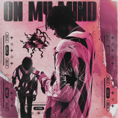 On My Mind