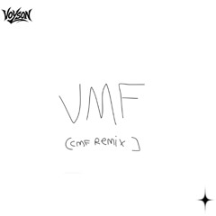 VOYSON - VMF (CMF REMIX)          [CLIP]