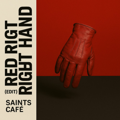 Red Right Hand (Saints Café Edit)