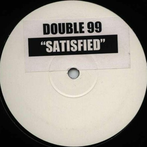 Double 99 - Satisfied