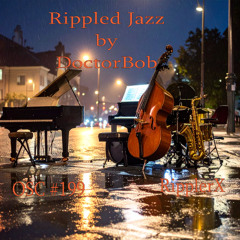Rippled Jazz - OSC #199 - RipplerX