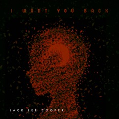 I Want You Back ( Free Download )