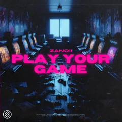 Zanoii - Play Your Game