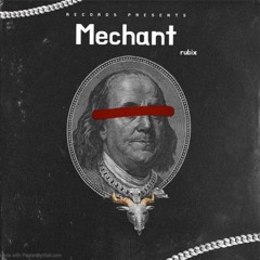 RUBIX - MECHANT