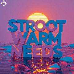 Stroot - Warm Needs (Original Mix)
