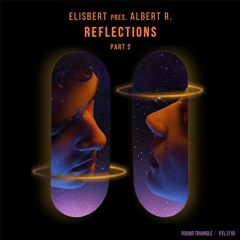 RTL171B | Elisbert pres. Albert R. - Reflections (The Album) Part 2