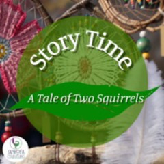 STORY TIME: A Tale of Two Squirrels