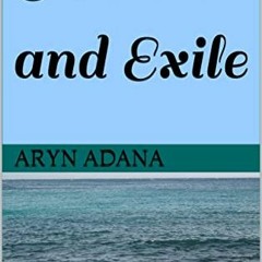 [View] EBOOK EPUB KINDLE PDF Aether and Exile by  Aryn Adana 🖋️